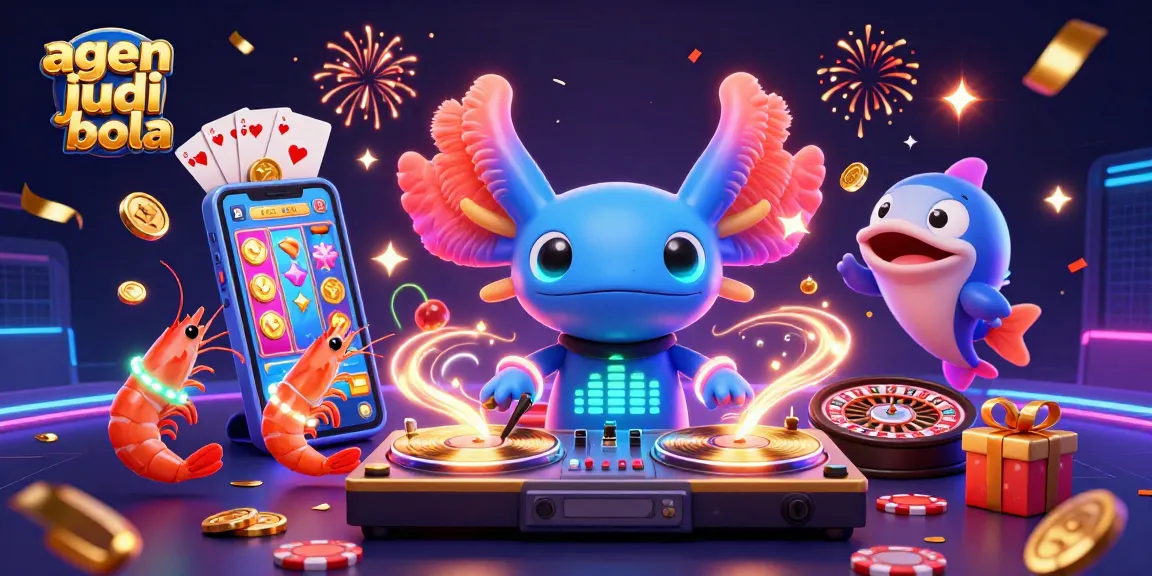 Agen judi bola scene featuring a cartoon DJ axolotl and vibrant casino elements.